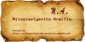 Miloszavlyevits Armilla névjegykártya
